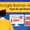 Google Banner Ad Tips