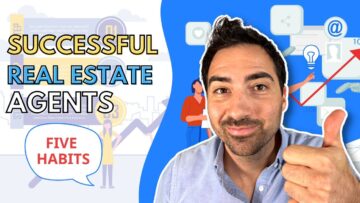 The 5 Daily Habits of Extraordinary Successful Real Estate Agents