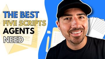 The BEST 5 Scripts Every Agent Needs in Todays Market