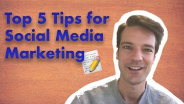 Top 5 Tips for Social Media Marketing