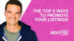 Top 5 Ways to Promote Your Real Estate Listing