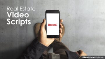 Video scripts for Real Estate Agents