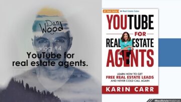 YouTube for Real Estate Agents | Vlog 4 by Danny Wood